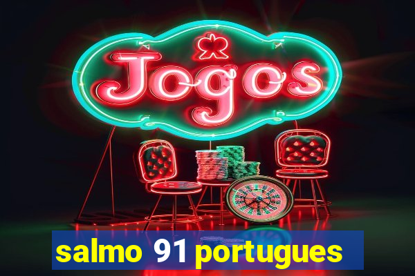 salmo 91 portugues